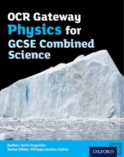 Bertrand.pt - Ocr Gateway Physics For Gcse Combined Science Student Book