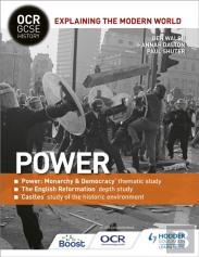 Ocr Gcse History Explaining The Modern World: Power, Reformation And The Historic Environment