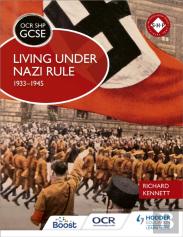 Ocr Gcse History Shp: Living Under Nazi Rule 1933-1945