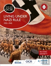 Ocr Gcse History Shp: Living Under Nazi Rule 1933-1945