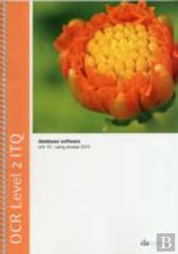 Bertrand.pt - Ocr Level 2 Itq - Unit 19 - Database Software Using Microsoft Access 2010