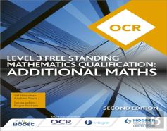 Ocr Level 3 Free Standing Mathematics Qualification: Additional Maths (2nd Edition)