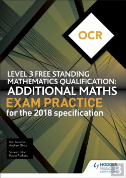 Bertrand.pt - Ocr Level 3 Free Standing Mathematics Qualification: Additional Maths Exam Practice (2nd Edition)