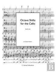 Octave Shifts For The Cello, Book One