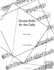 Octave Shifts For The Cello, Book Three