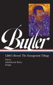 Octavia E. Butler: Lilith'S Brood: The Xenogenesis Trilogy (Loa #393)