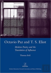 Octavio Paz And T. S. Eliot
