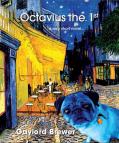 Octavius The 1st