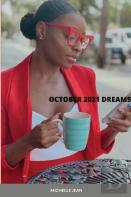 October 2021 Dreams