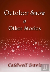 October Snow & Other Stories