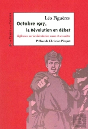 Octobre 17, La Revolution En Debat