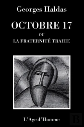 Octobre 1917 Ou La Fraternite Trahie