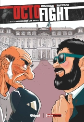 Octofight Tome 3 : Euthanasiez-Les Tous !