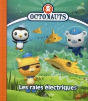 Octonauts - La Raie Electrique