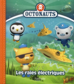 Bertrand.pt - Octonauts - La Raie Electrique