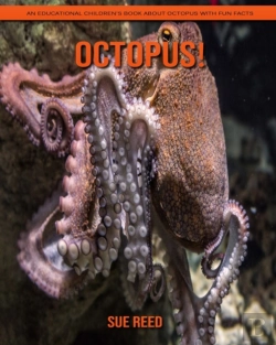 Bertrand.pt - Octopus! An Educational Children'S Book About Octopus With Fun Facts