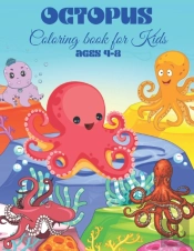 Octopus Coloring Book For Kids Ages 4-8