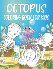 Octopus Coloring Book For Kids