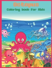 Octopus Coloring Book For Kids