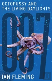 Octopussy And The Living Daylights
