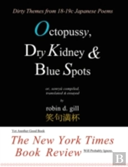Bertrand.pt - Octopussy, Dry Kidney & Blue Spots - Dirty Themes From 18-19c Japanese Poems