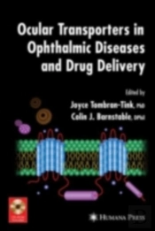 Ocular Transporters In Ophthalmic Diseases And Drug Delivery