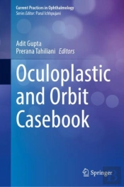 Oculoplastic And Orbit Casebook