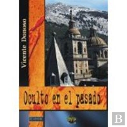 Bertrand.pt - Oculto En El Pasado