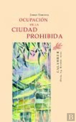 Bertrand.pt - Ocupación De La Ciudad Prohibida