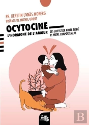 Ocytocine : L'Hormone De L'Amour