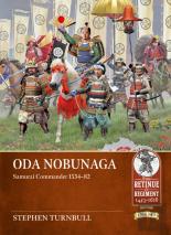 Oda Nobunaga: Samurai Commander 1534-82