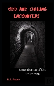 Odd And Chilling Encounters