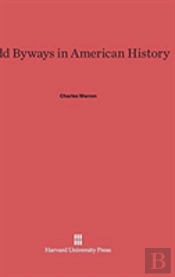Odd Byways In American History