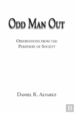 Bertrand.pt - Odd Man Out: Observations From The Periphery Of Society