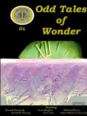 Odd Tales Of Wonder #6