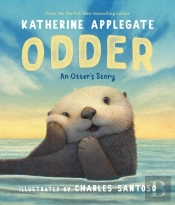 Odder: An Otter'S Story (Picture Book)