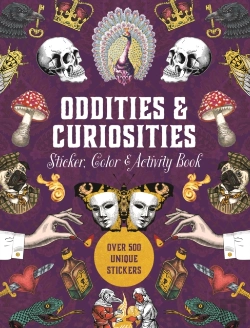 Bertrand.pt - Oddities & Curiosities Sticker, Color & Activity Book