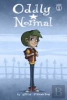 Oddly Normal Book 1