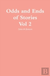Odds And Ends Of Stories Vol 2