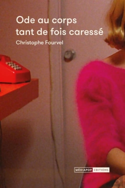 Bertrand.pt - Ode A Corps Tant De Fois Caressé