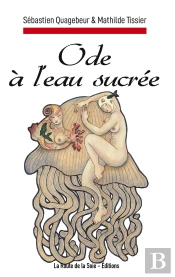 Ode À L'Eau Sucrée