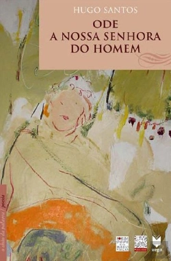 Bertrand.pt - Ode a Nossa Senhora do Homem