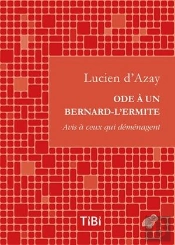 Ode À Un Bernard-L'Ermite ; Avis À Ceux Qui Déménagent