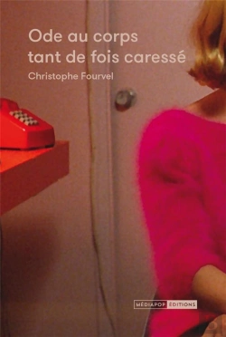 Bertrand.pt - Ode Au Corps Tant De Fois Caresse