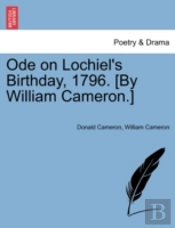 Ode On Lochiel'S Birthday, 1796. (By Wil