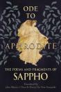 Ode To Aphrodite - The Poems And Fragments Of Sappho