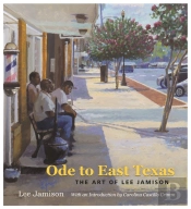 Ode To East Texas