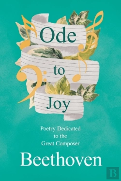 Bertrand.pt - Ode To Joy - Poetry Dedicated To The Great Composer Beethoven