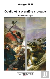 Odello Et La Premiere Croisade