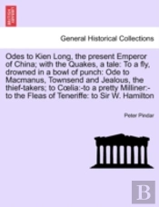 Odes To Kien Long, The Present Emperor O